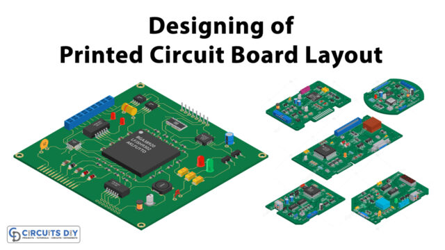 Designing-of-Printed-Circuit-Board-Layout