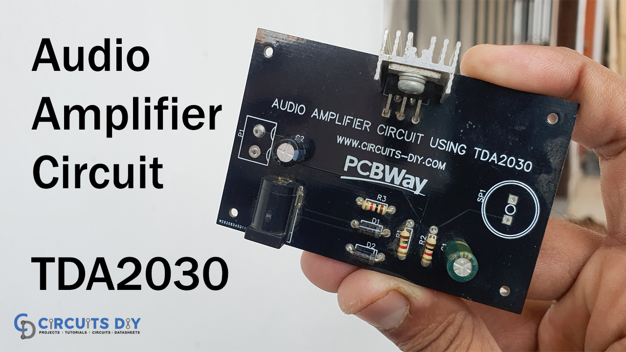 How To make an Audio Amplifier Circuit using TDA2030 IC