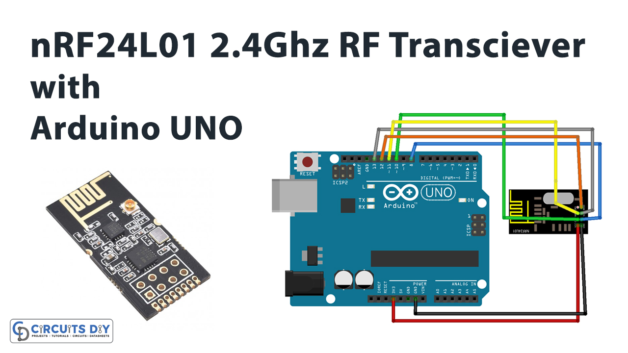 Interface nRF24L01 – 2.4GHz RF Transceiver Module With Arduino UNO