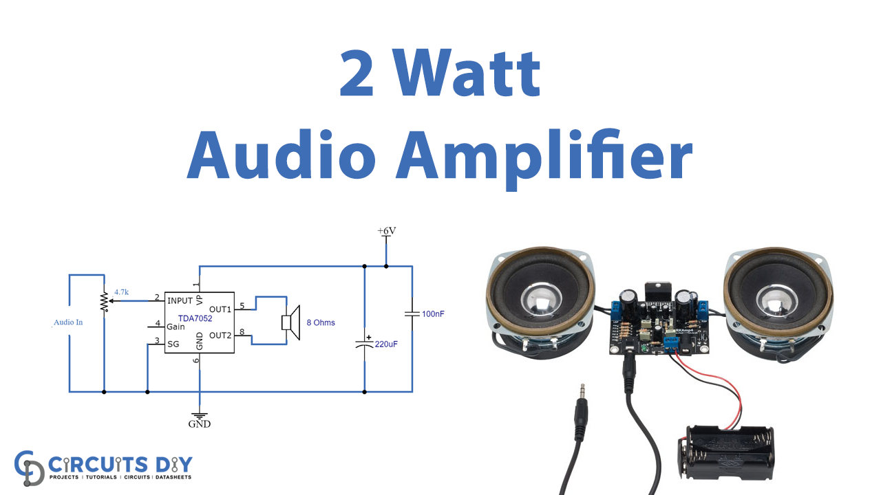 Simple 2-Watt Amplifier Using IC TDA7052