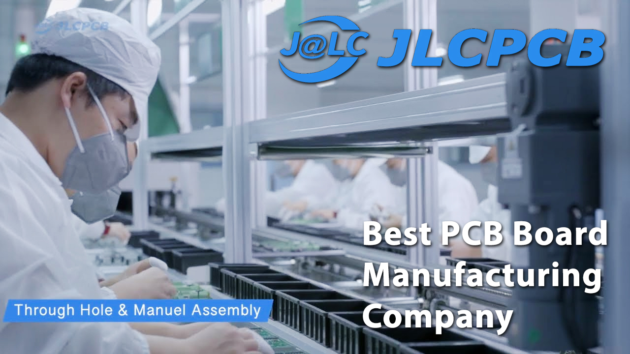 JLCPCB: Best PCB Board Manufacturing Company