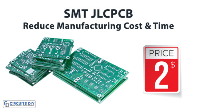SMT-JLCPCB-Reduce-Manufacturing-Cost-and-Time