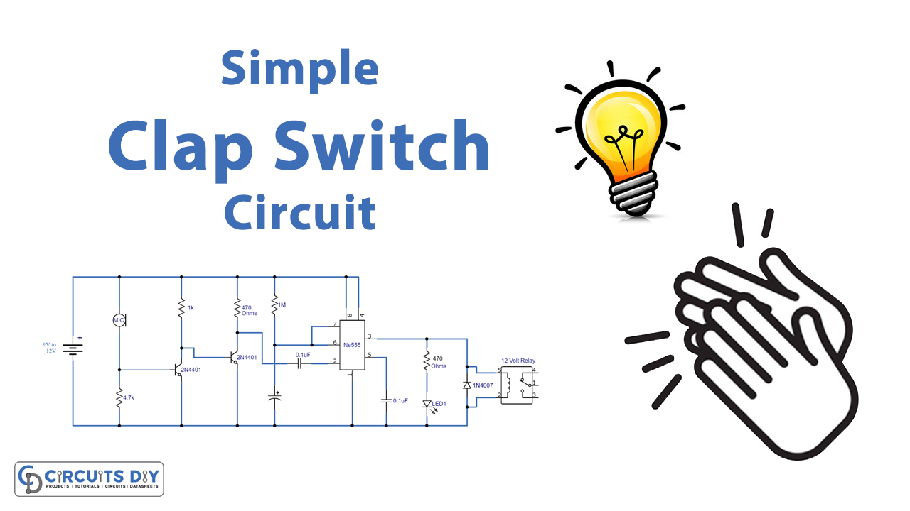 Clap ON Clap OFF Switch using 555