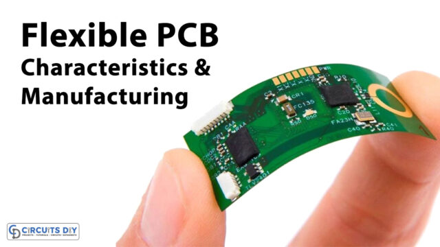 Flexible-PCB-Characteristics-and-Manufacturing