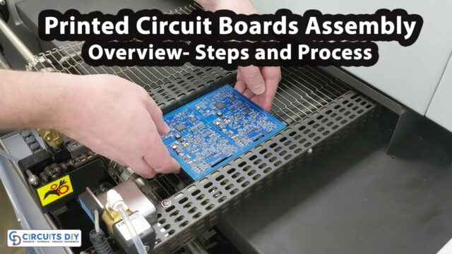 Printed-Circuit-Boards-Assembly-Overview-Steps-and-Process