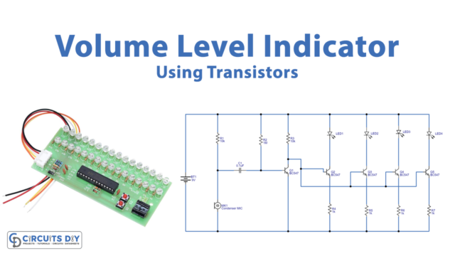 Volume-Level-Indicator-Using-Transistor