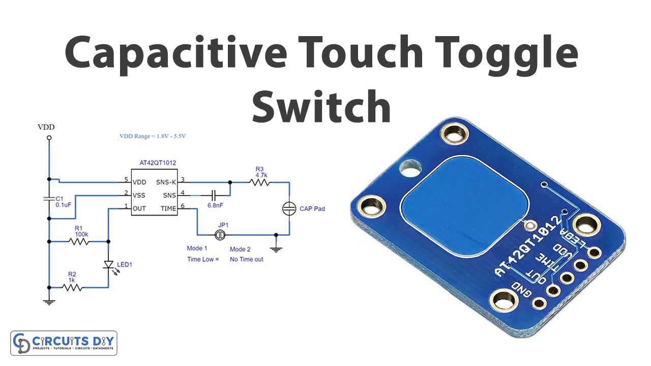 Capacitive Touch Toggle Switch Circuit AT42QT1012