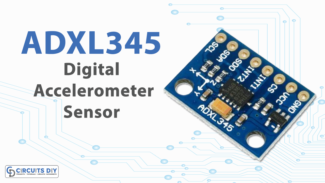 ADXL345 Digital Accelerometer Sensor