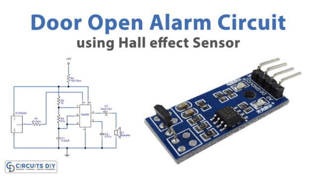 Door-Open-Alarm-Circuit-with-Hall-effect-Sensor