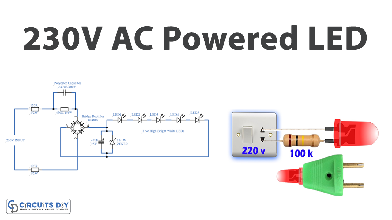 Krachtcel Bukken Machtig 230V AC Powered LED Circuit