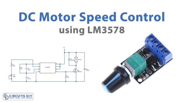 DC Motor Speed Control using LM3578 IC
