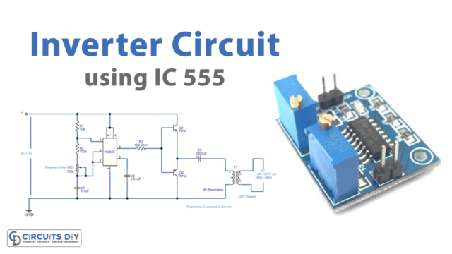 Inverter Circuit using IC 555