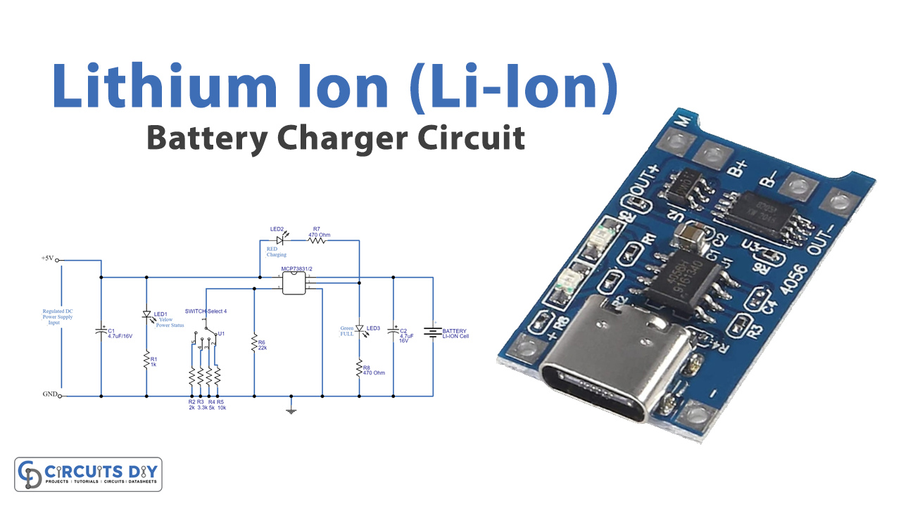 Li-Ion Battery Charger Circuit