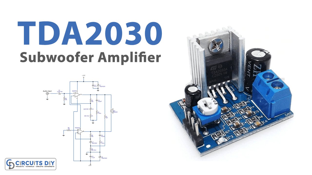 Tda2030 Subwoofer Amplifier Circuit