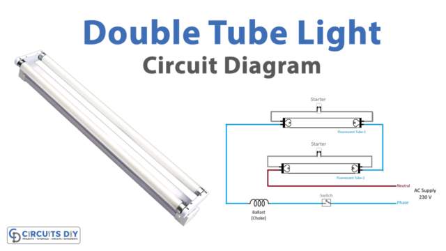 Double Tube Light Circuit Diagram