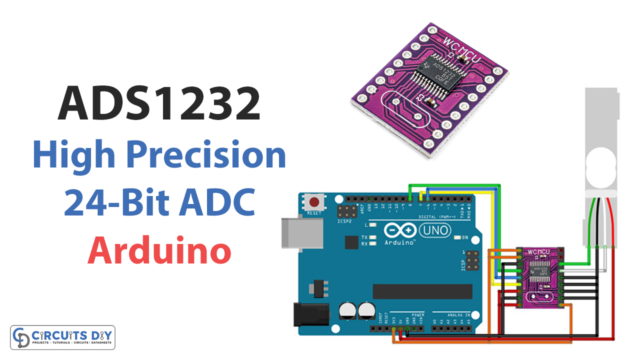 Interfacing ADS1232 High Precision 24-Bit ADC with Arduino