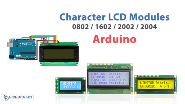 Interfacing Character LCD Modules 0802 1602 2002 2004 with Arduino