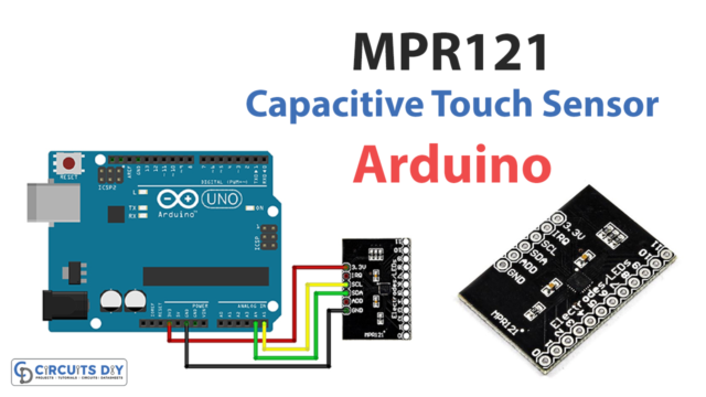 Interfacing MPR121 Capacitive Touch Sensor Module with Arduino