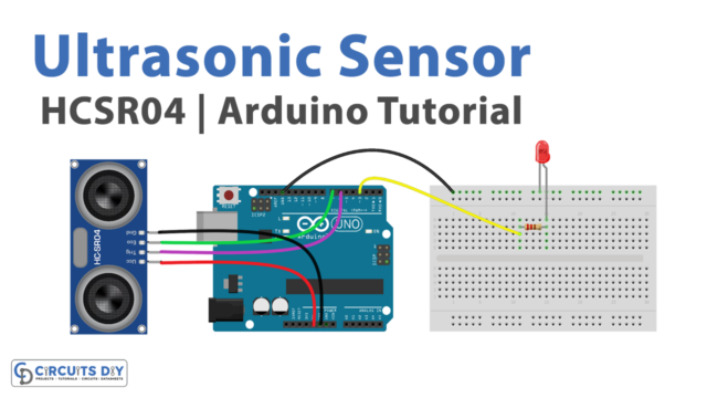 HCSR-04 Ultrasonic Sensor - Arduino Tutorial