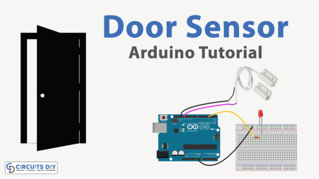 How to make Door Sensor using Arduino