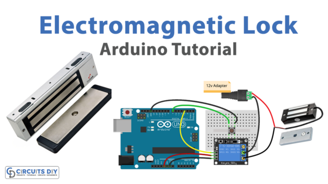 Button Controlled Electromagnetic Lock - Arduino Tutorial