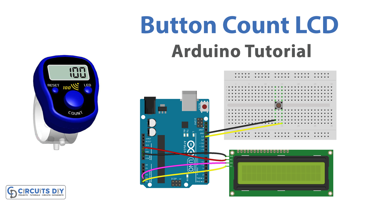 Arduino based Digital Counter with LCD display and Push butt 