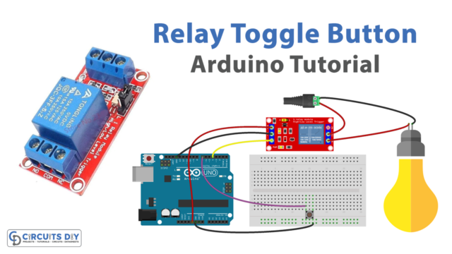 Button Toggle Relay - Arduino Tutorial
