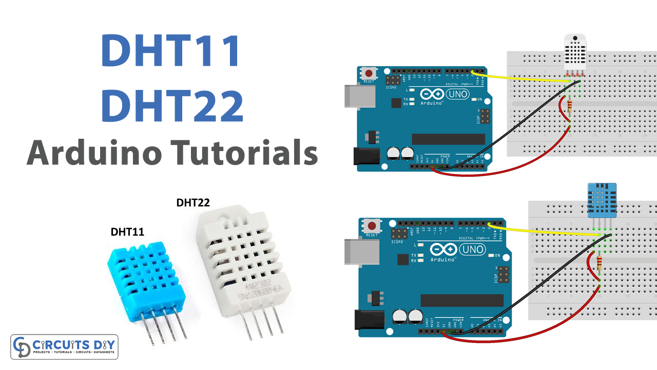 DHT11/DHT22 Sensor with Arduino Tutorial (2 Examples)