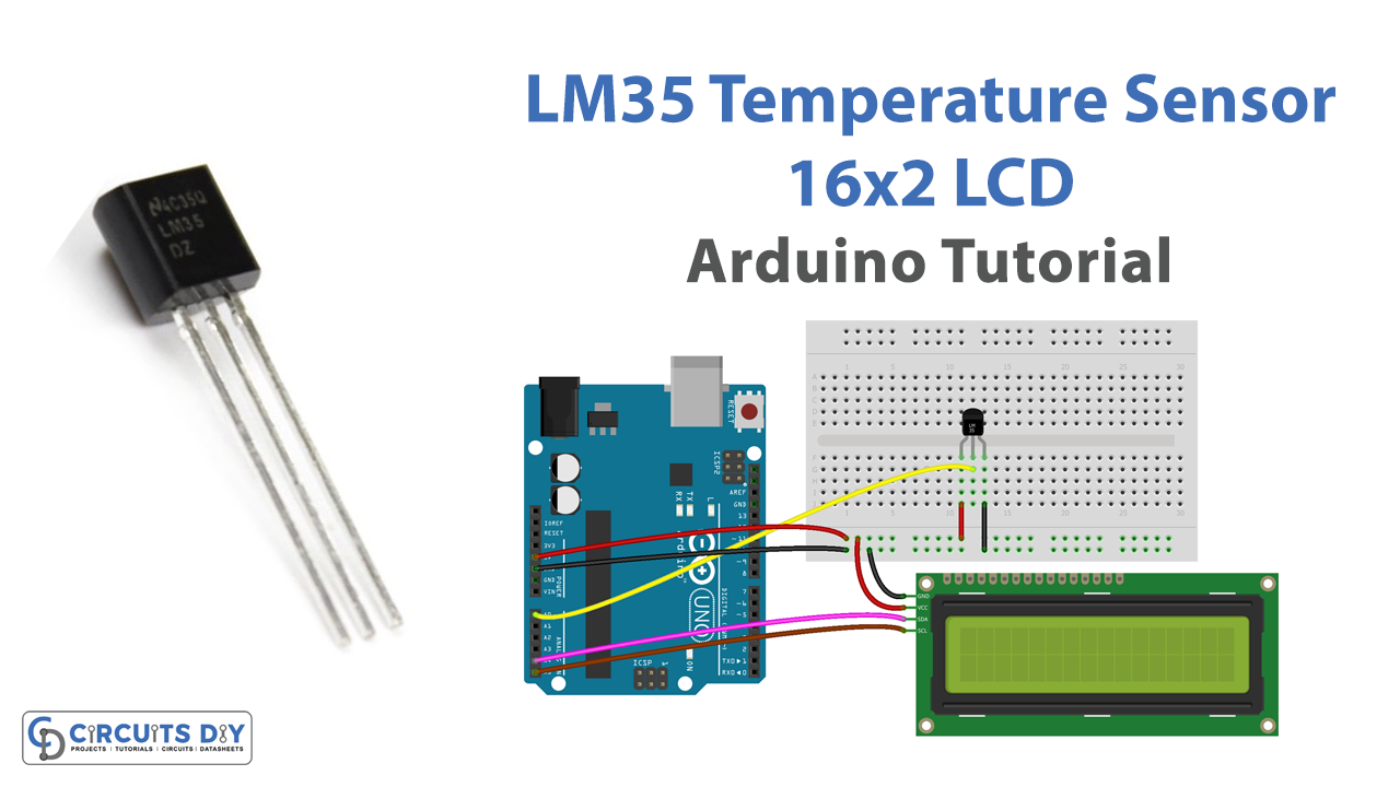 https://www.circuits-diy.com/wp-content/uploads/2023/03/LM35-Temperature-Sensor-Display-on-LCD-Arduino-Tutorial-1.png