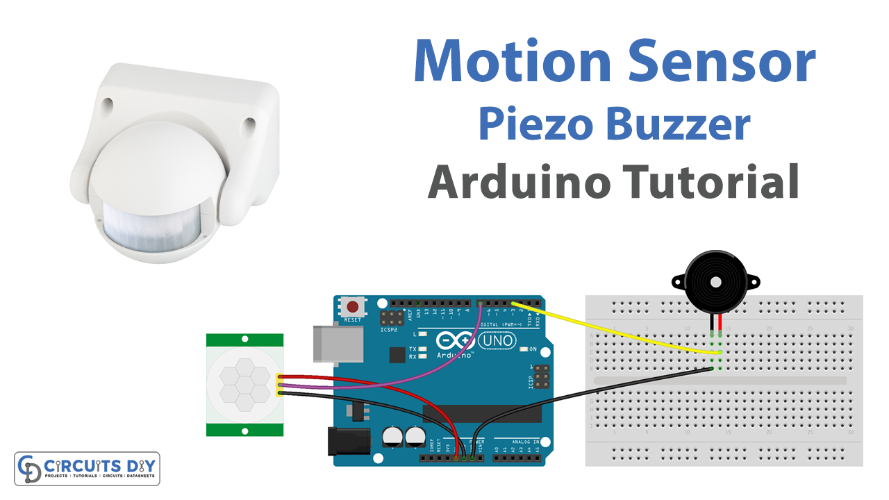 PIR Motion Sensor - Arduino tutorial - Circuit diagram, Code and Video