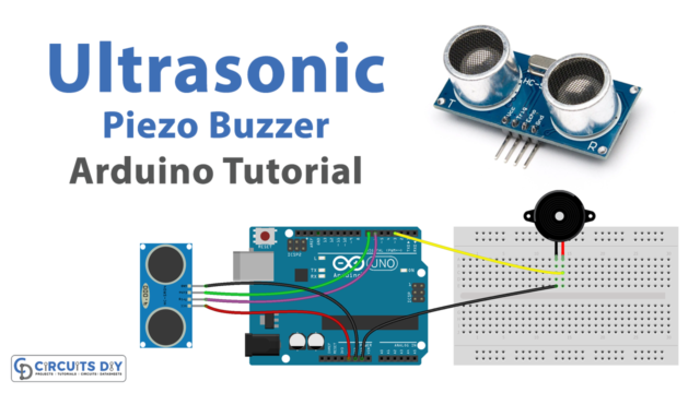Ultrasonic Sensor with Piezo Buzzer - Arduino Tutorial