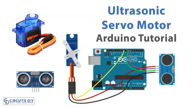 Ultrasonic Sensor with Servo Motor - Arduino Tutorial