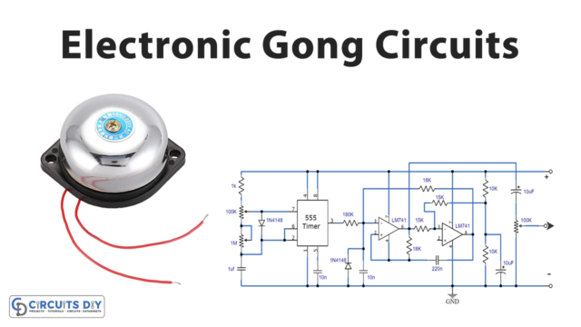 2 Simple Electronic Gong Circuits