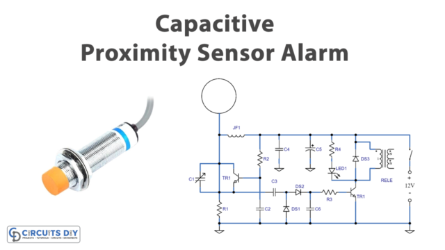 Capacitive Proximity Sensor Alarm