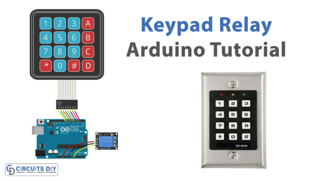 Keypad with Relay - Arduino Tutorial