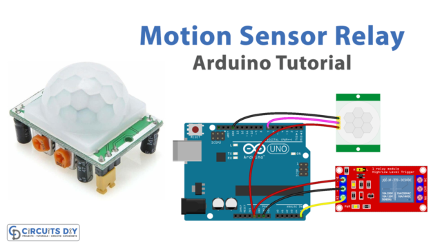 Motion Sensor with Relay - Arduino Tutorial