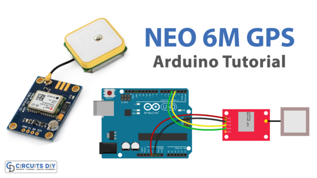 NEO 6M GPS Module - Arduino Tutorial