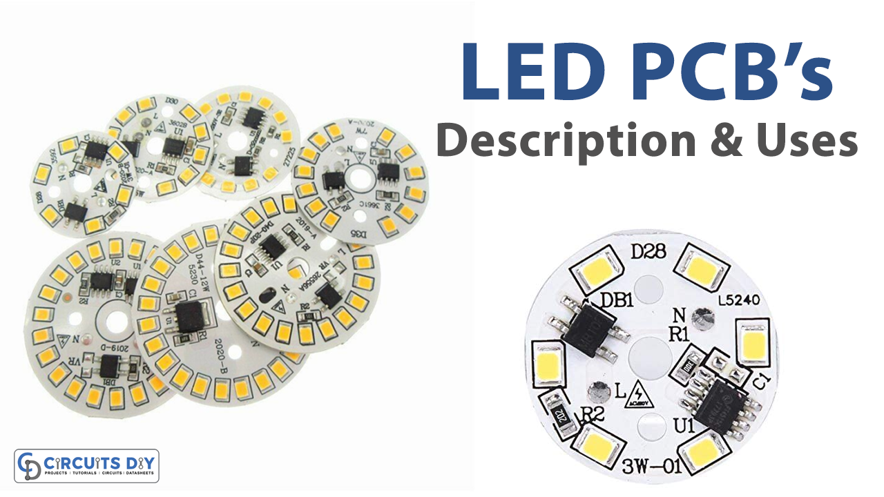 LED PCB Description and Uses