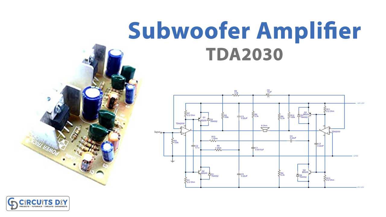 Tda2030 Subwoofer Amplifier Circuit