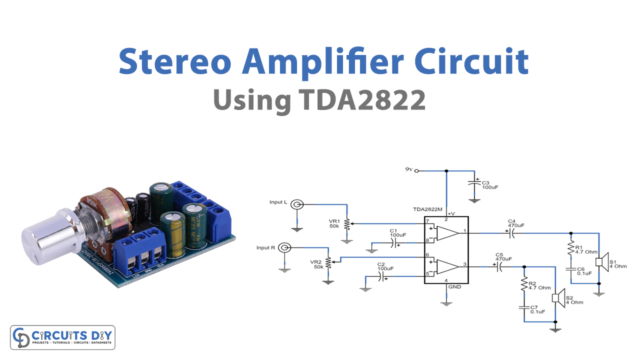 TDA2822 Stereo Amplifier Circuit