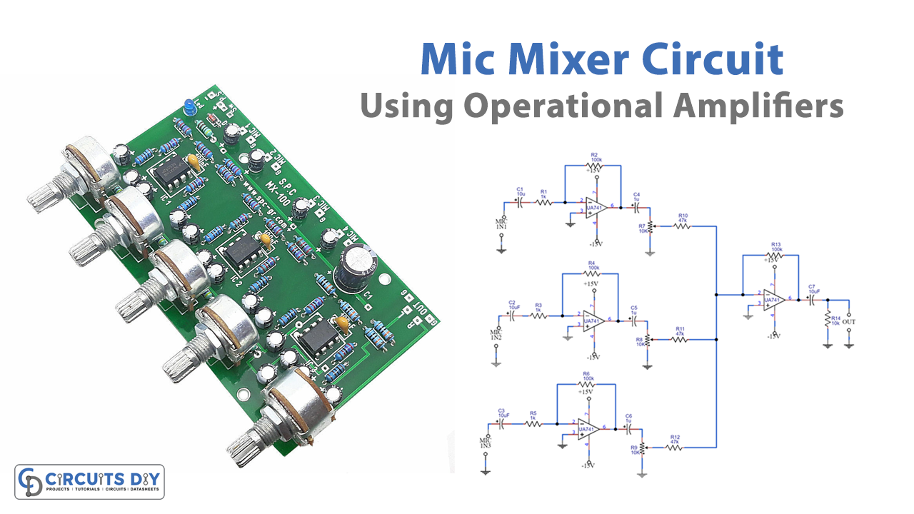 Three-Input Mic Mixer Circuit Using Operational Amplifiers