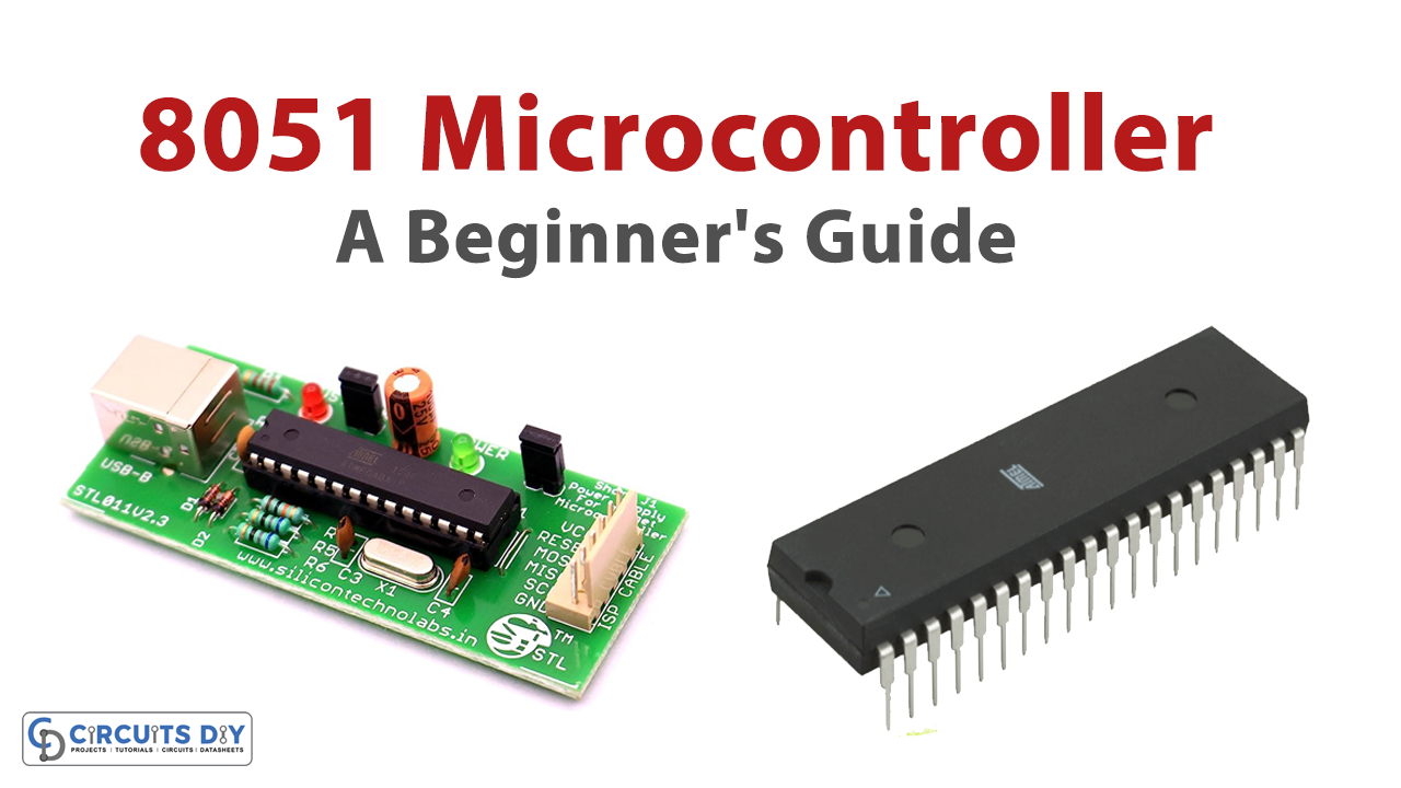 A Beginner's Guide to 8051 Microcontroller