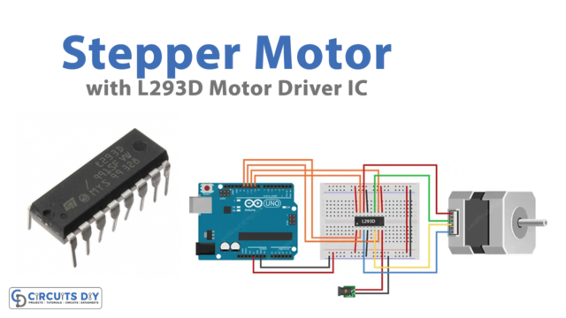 Control Stepper Motor with L293D Motor Driver IC & Arduino