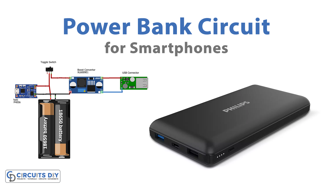 Power Bank Circuit for Smartphones
