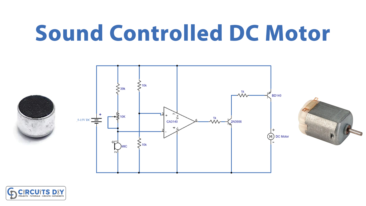 Simple Sound Controlled DC Motor using CA3140 IC