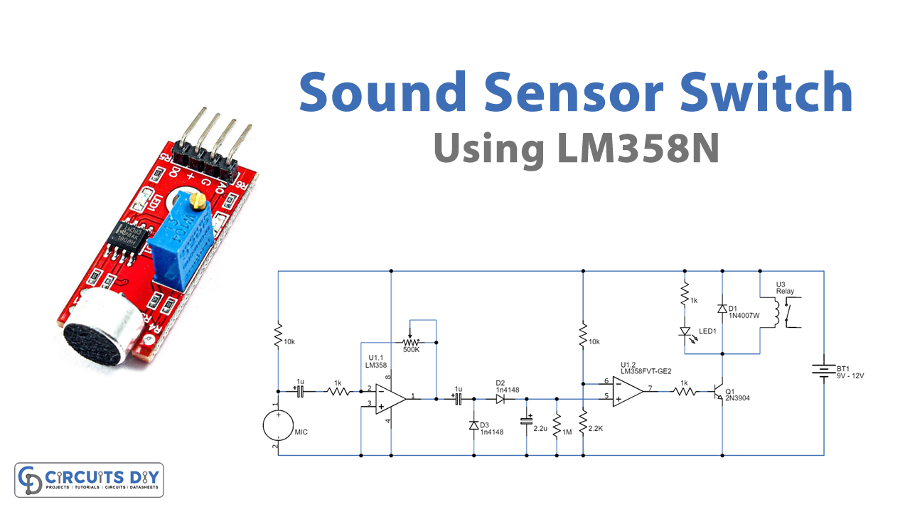 Sound Sensor Switch Using LM358N