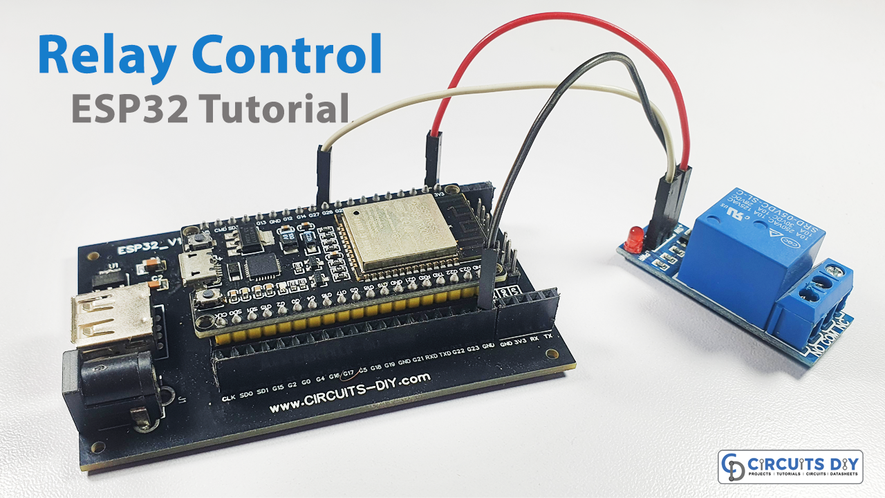 ESP32 Tutorials - Control AC Appliances with Relay (Web Server)