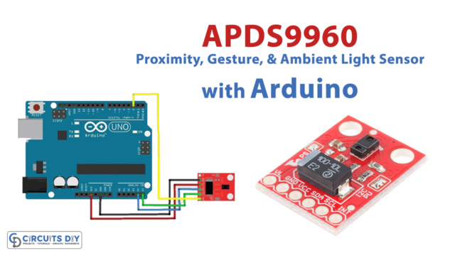 APDS9960 Proximity, Gesture, and Ambient Light Sensor Interfacing with Arduino