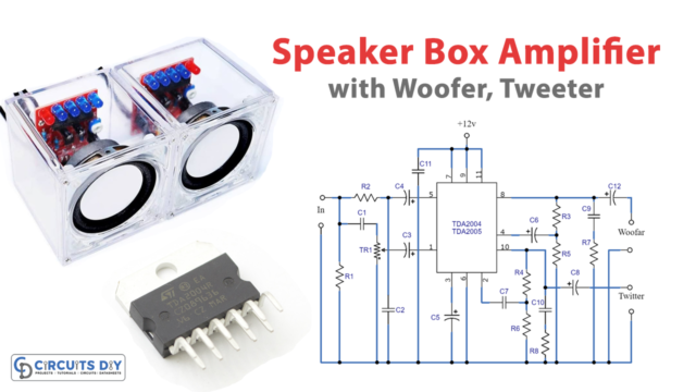 Speaker Box Amplifier Circuit with Woofer, Tweeter