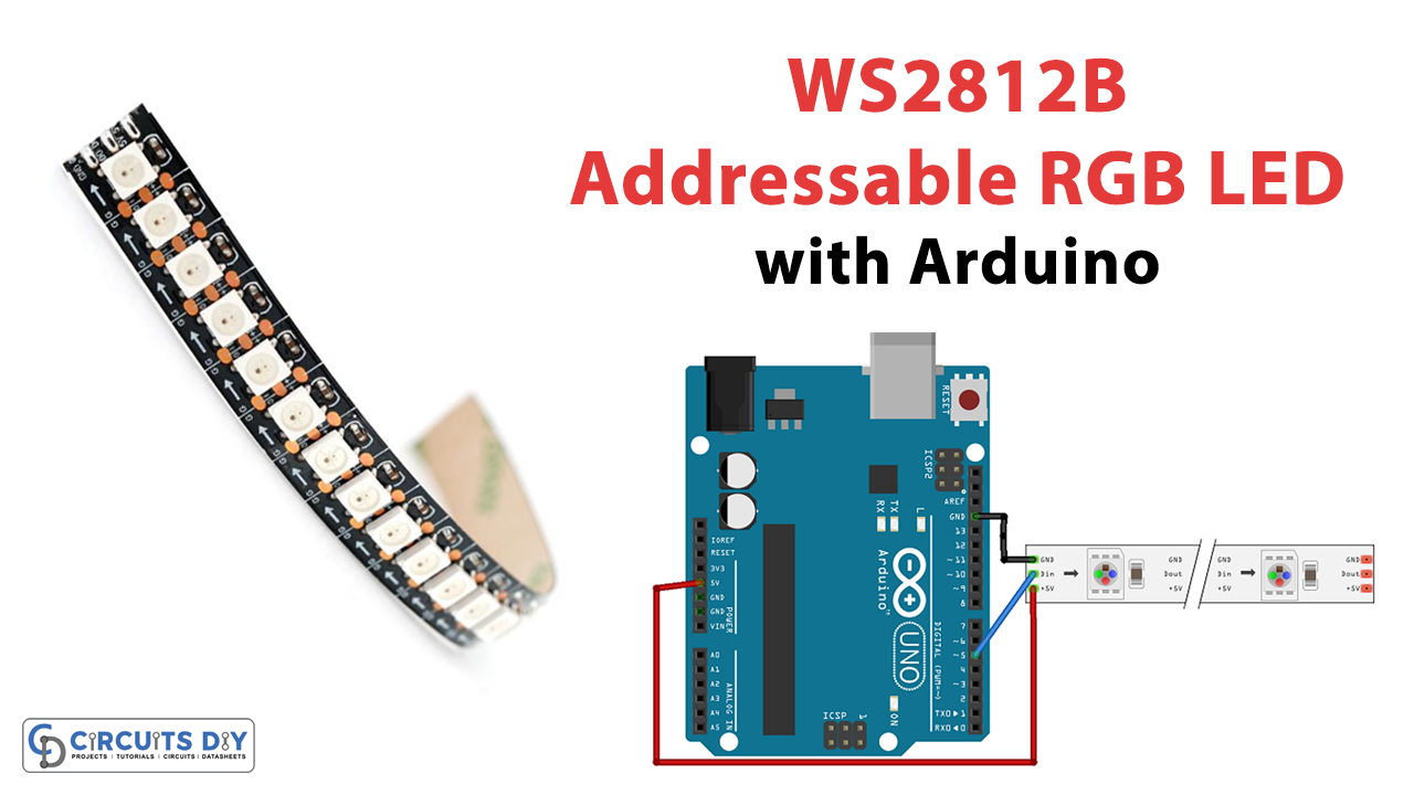 WS2812B Addressable RGB LED Interfacing with Arduino